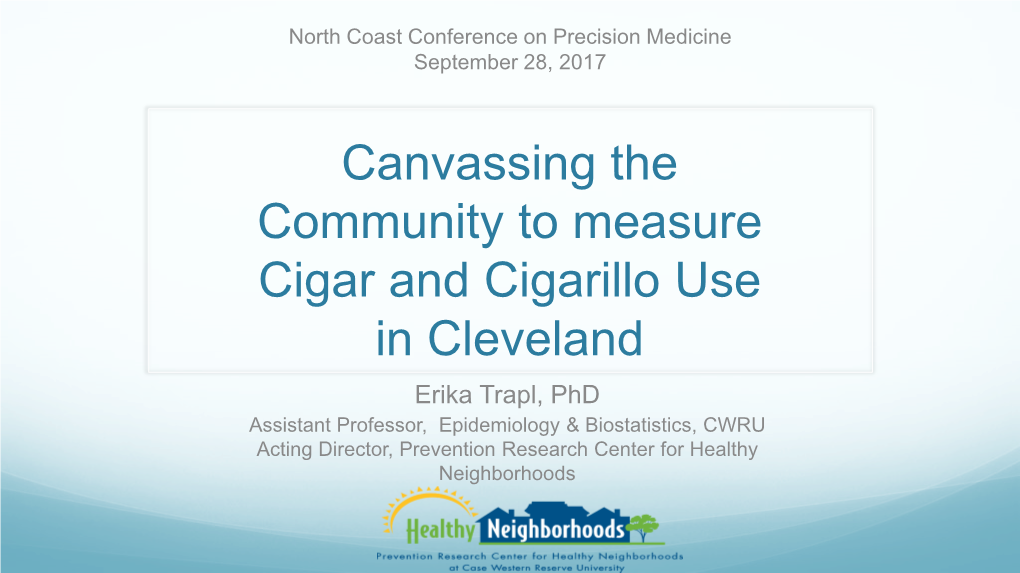 Canvassing the Community to Measure Cigar and Cigarillo Use In