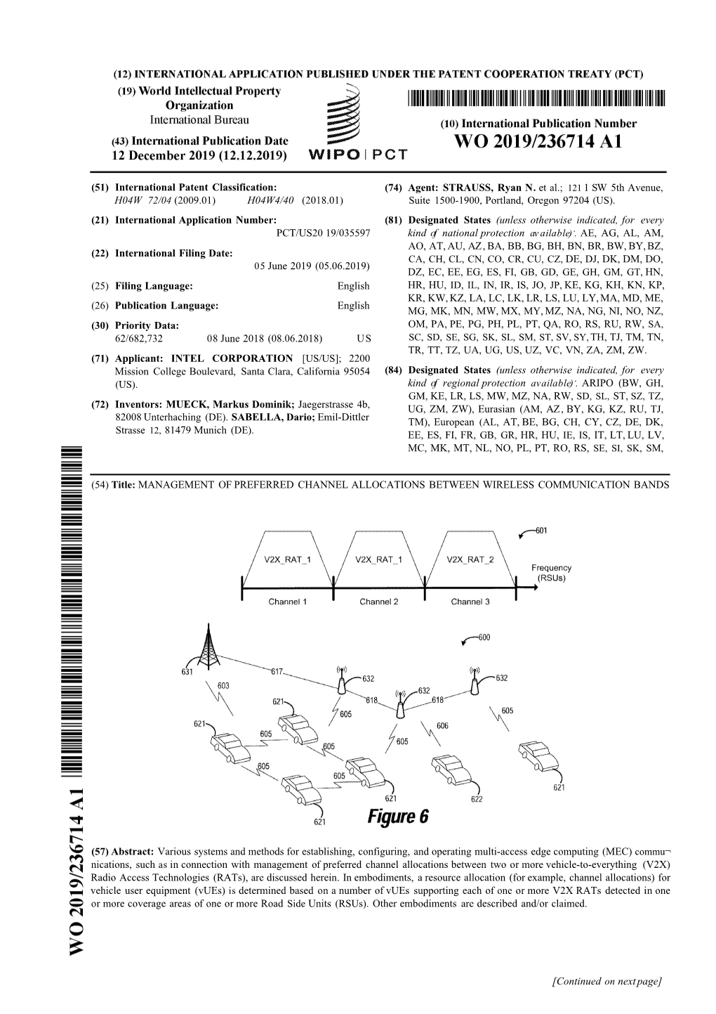 Agent: STRAUSS, Ryan N. Et Al.; 121 1 SW 5Th Avenue, H04W 72/04 (2009.01) H04W4/40 (2018.01) Suite 1500-1900, Portland, Oregon 97204 (US)