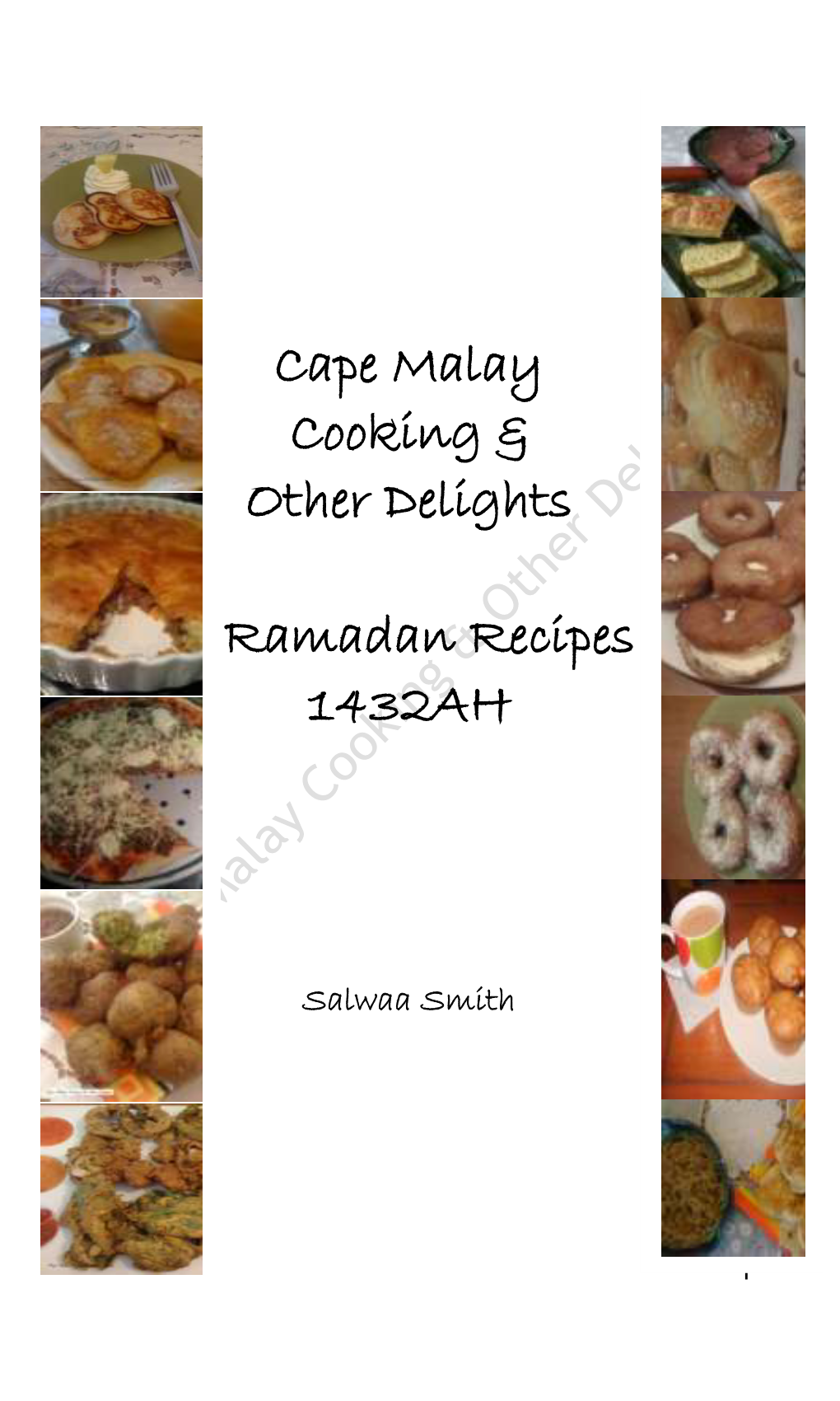 Cape Malay Cooking & Other Delights Ramadan Recipes 1432AH