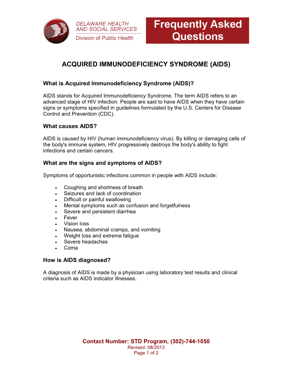 Acquired Immunodeficiency Syndrome (Aids)