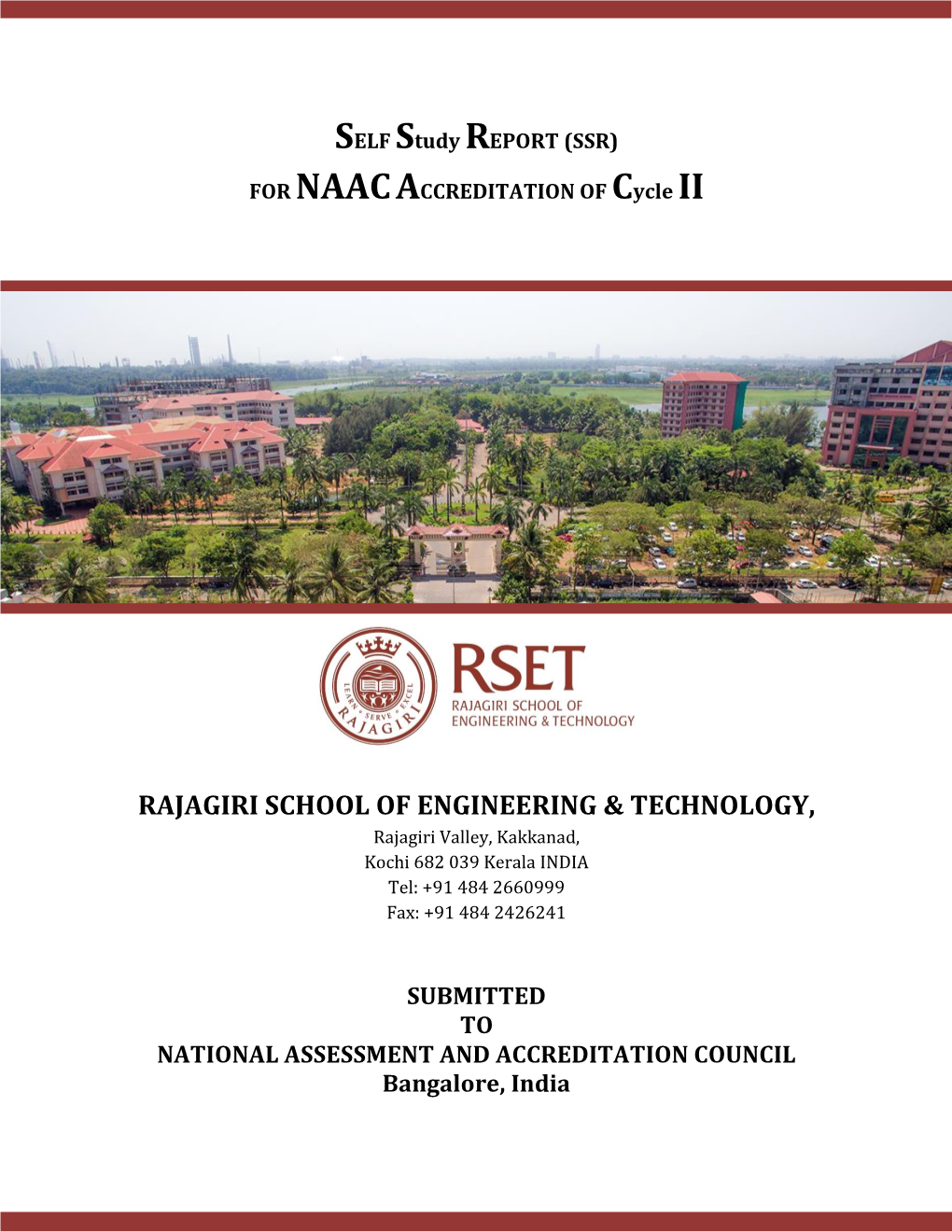 SELF Study REPORT (SSR) for NAAC ACCREDITATION of Cycle II