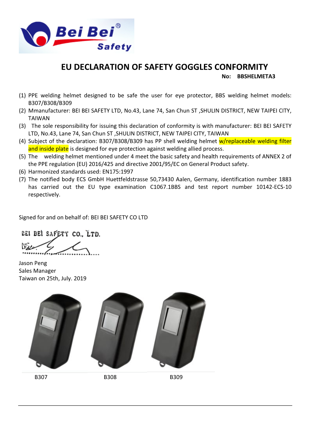 EU DECLARATION of SAFETY GOGGLES CONFORMITY No: BBSHELMETA3