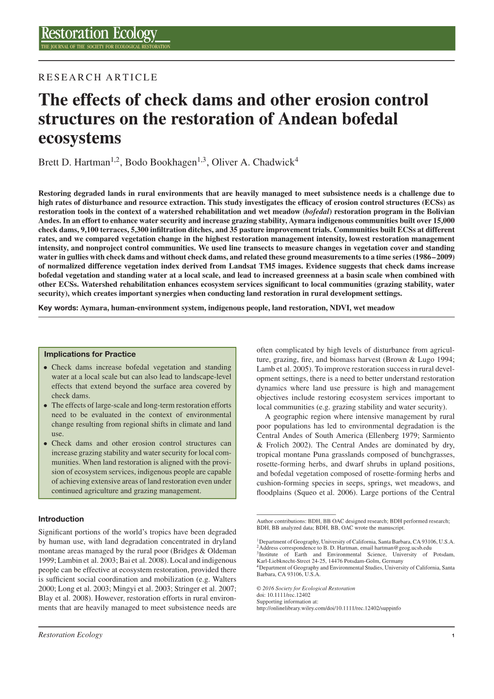 The Effects of Check Dams and Other Erosion Control Structures on the Restoration of Andean Bofedal Ecosystems Brett D