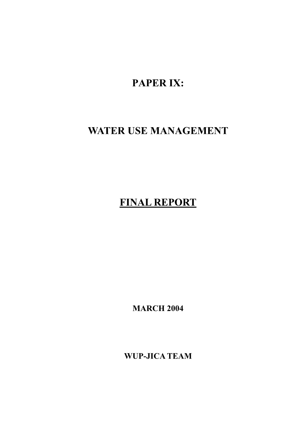 Paper Ix: Water Use Management Final Report