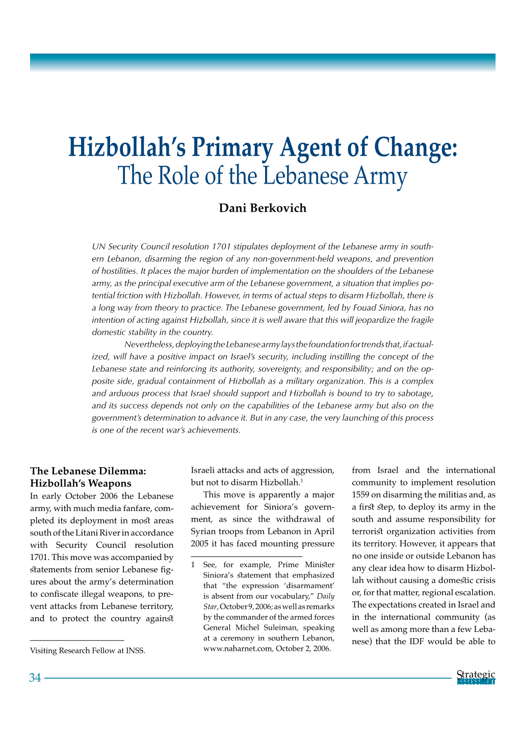 Hizbollah's Primary Agent of Change