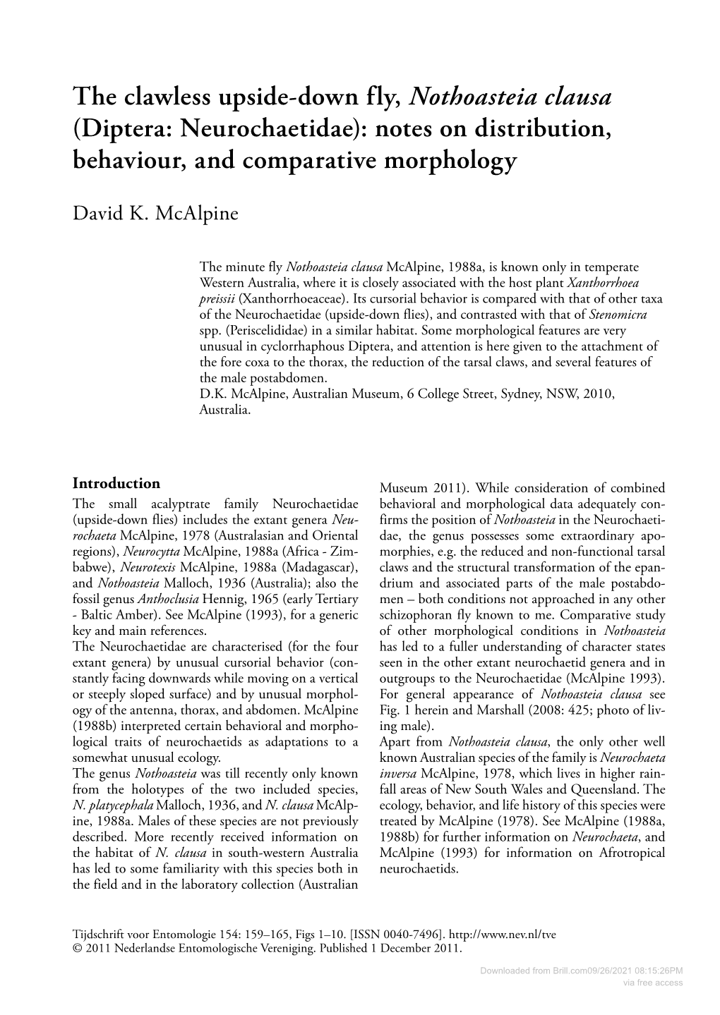 The Clawless Upside-Down Fly, Nothoasteia Clausa (Diptera: Neurochaetidae): Notes on Distribution, Behaviour, and Comparative Morphology