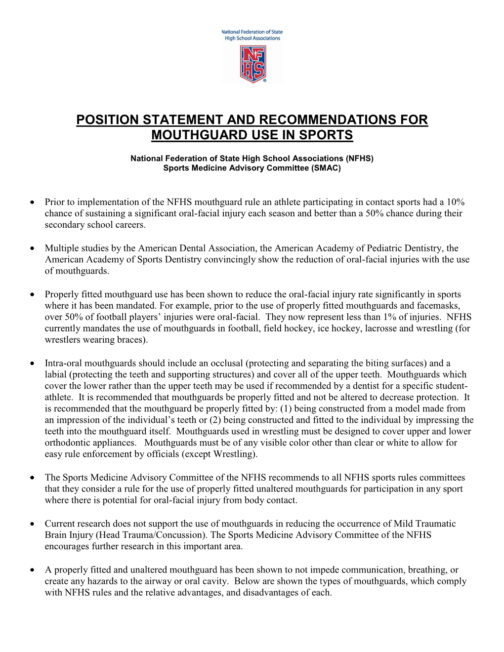 Position Statement and Recommendations for Mouthguard Use in Sports