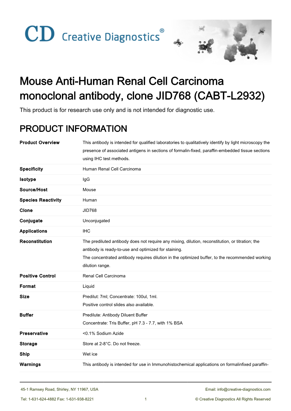 Mouse Anti-Human Renal Cell Carcinoma Monoclonal Antibody, Clone JID768 (CABT-L2932) This Product Is for Research Use Only and Is Not Intended for Diagnostic Use