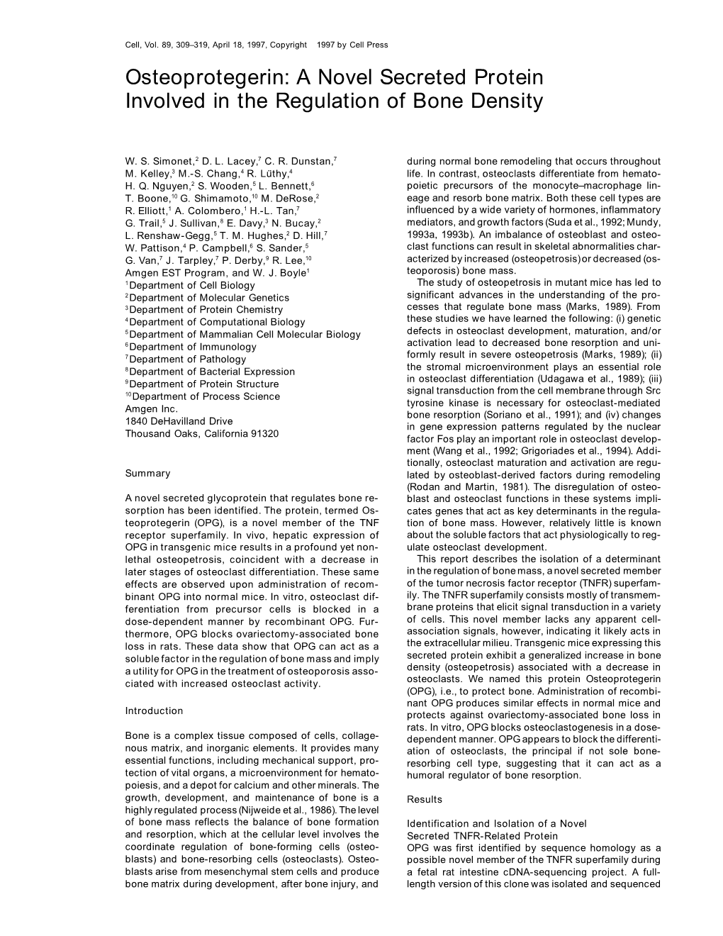 Osteoprotegerin: a Novel Secreted Protein Involved in the Regulation of Bone Density