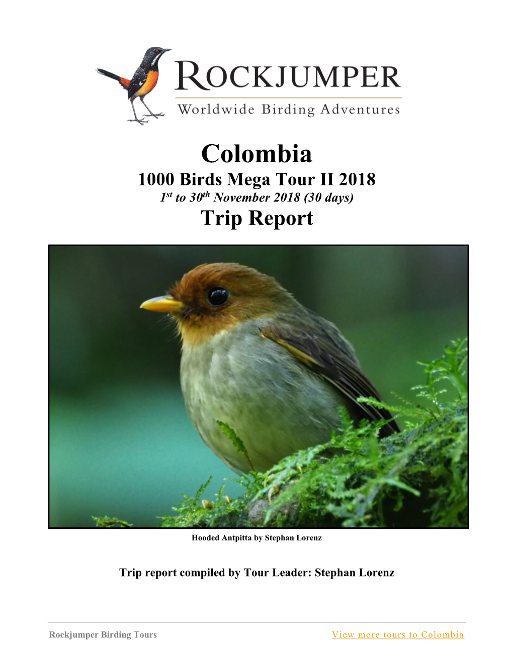 Colombia 1000 Birds Mega Tour II 2018 1St to 30Th November 2018 (30 Days) Trip Report