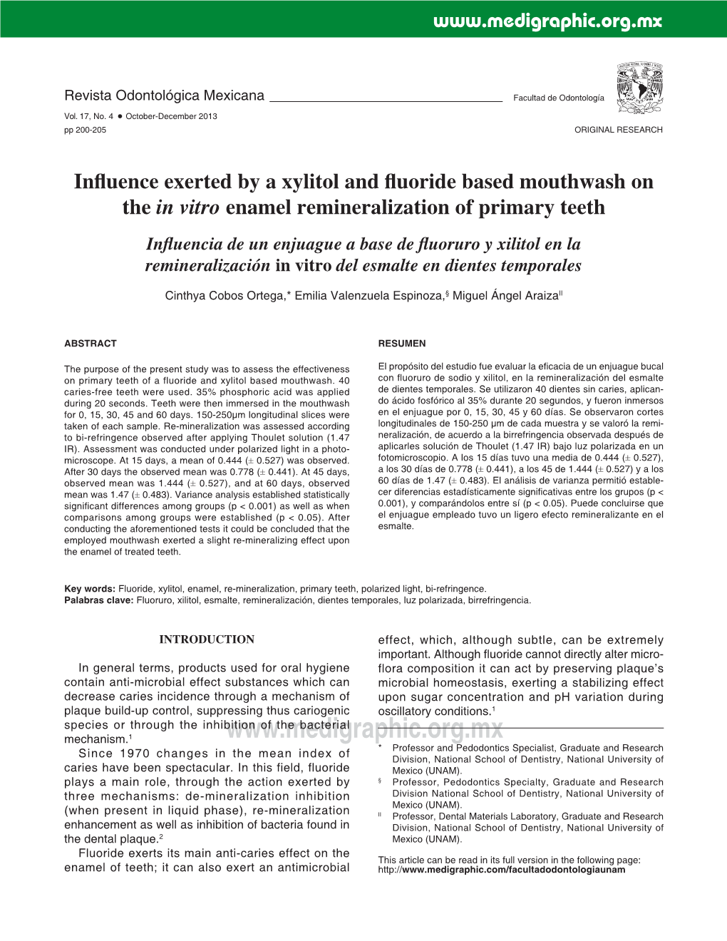 Influence Exerted by a Xylitol and Fluoride Based Mouthwash on the In