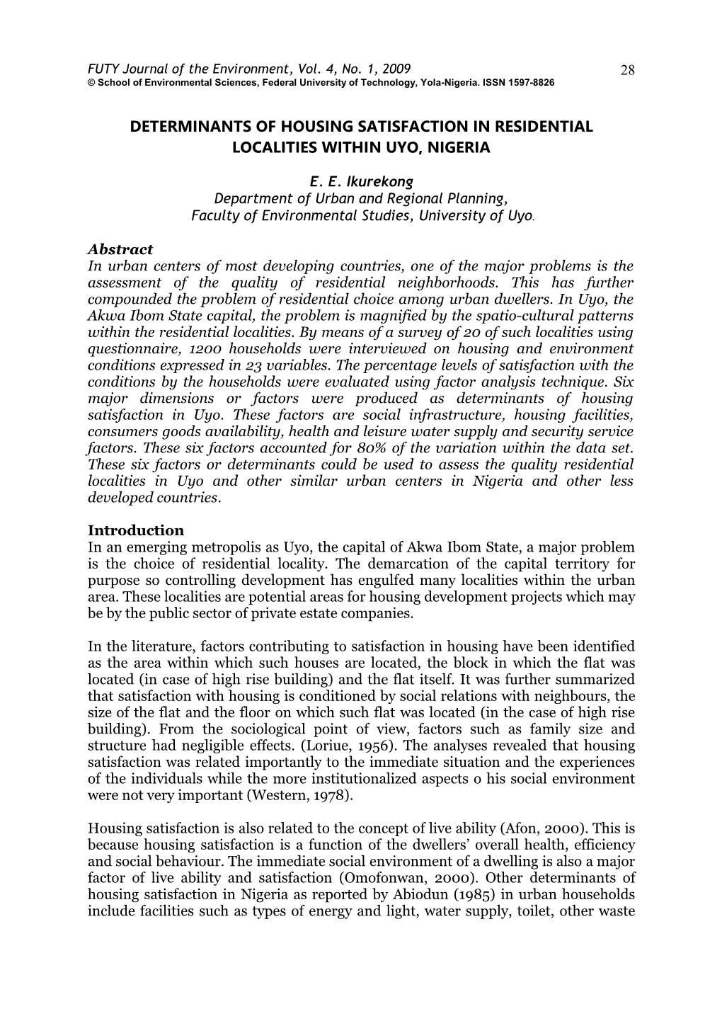 Determinants of Housing Satisfaction in Residential Localities Within Uyo, Nigeria