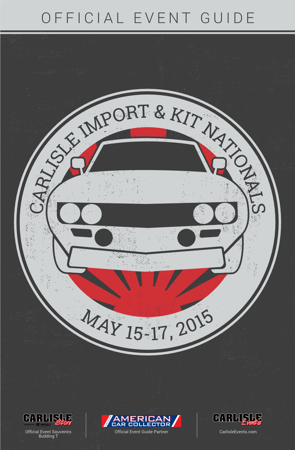 C a R Lisle Import & Kit Natio N a Ls May 15-17, 2015