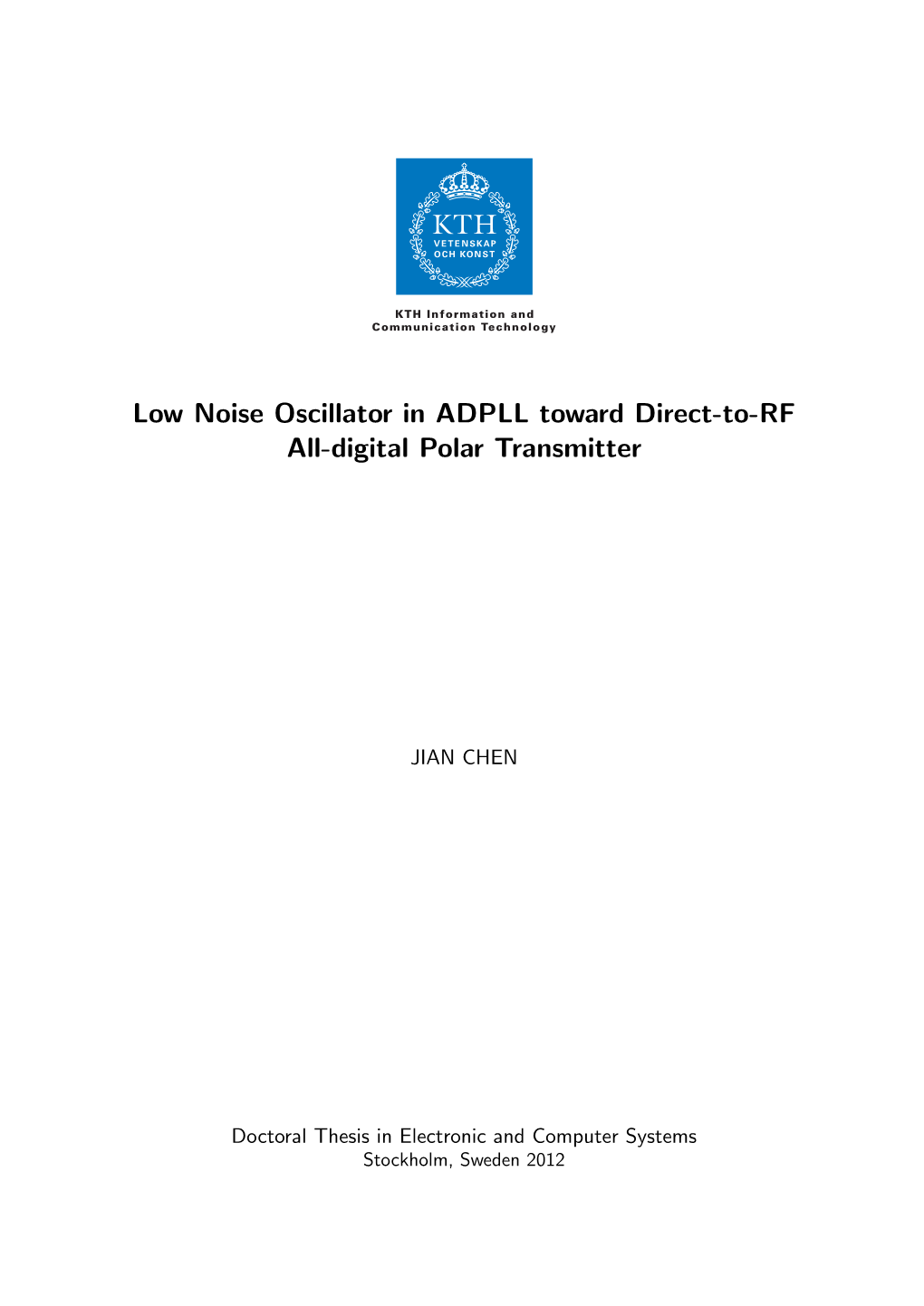 Low Noise Oscillator in ADPLL Toward Direct-To-RF All-Digital Polar Transmitter