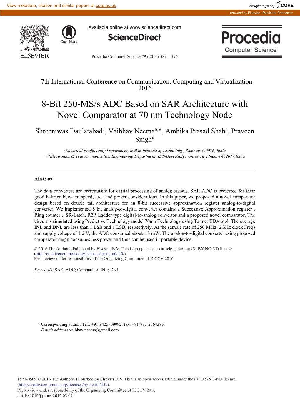 8-Bit 250-MS/S ADC Based on SAR Architecture with Novel Comparator at 70 Nm Technology Node