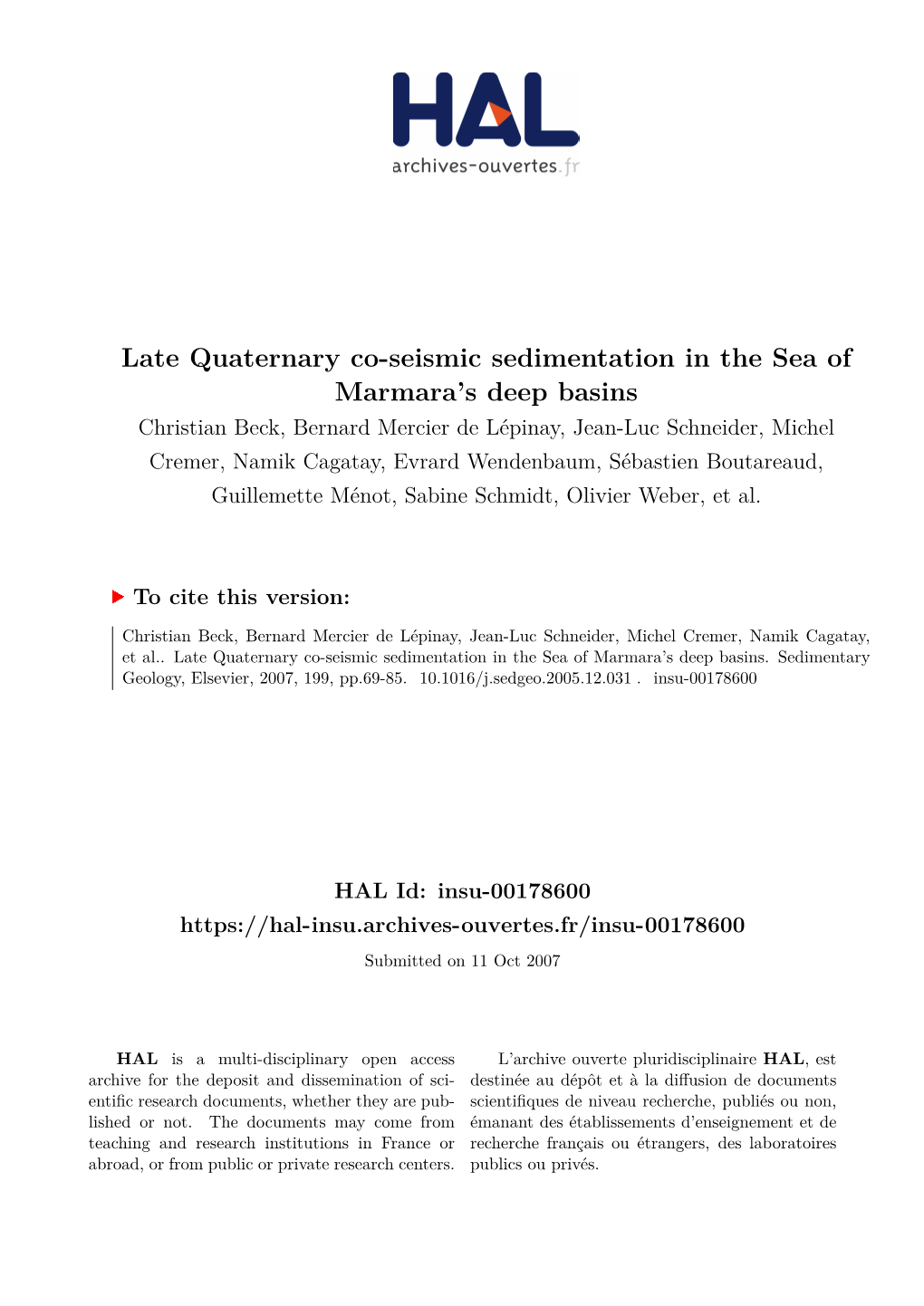 Late Quaternary Co-Seismic Sedimentation in the Sea of Marmara's Deep Basins