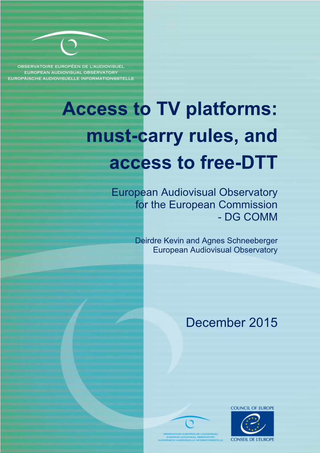 Must-Carry Rules, and Access to Free-DTT