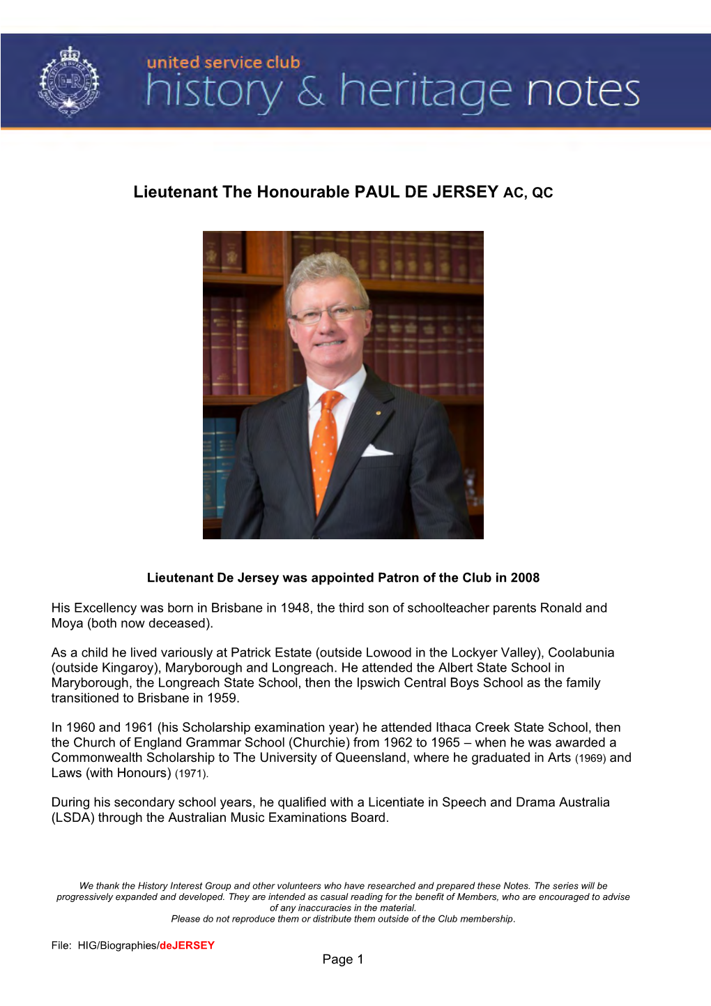 Lieutenant the Honourable PAUL DE JERSEY AC, QC