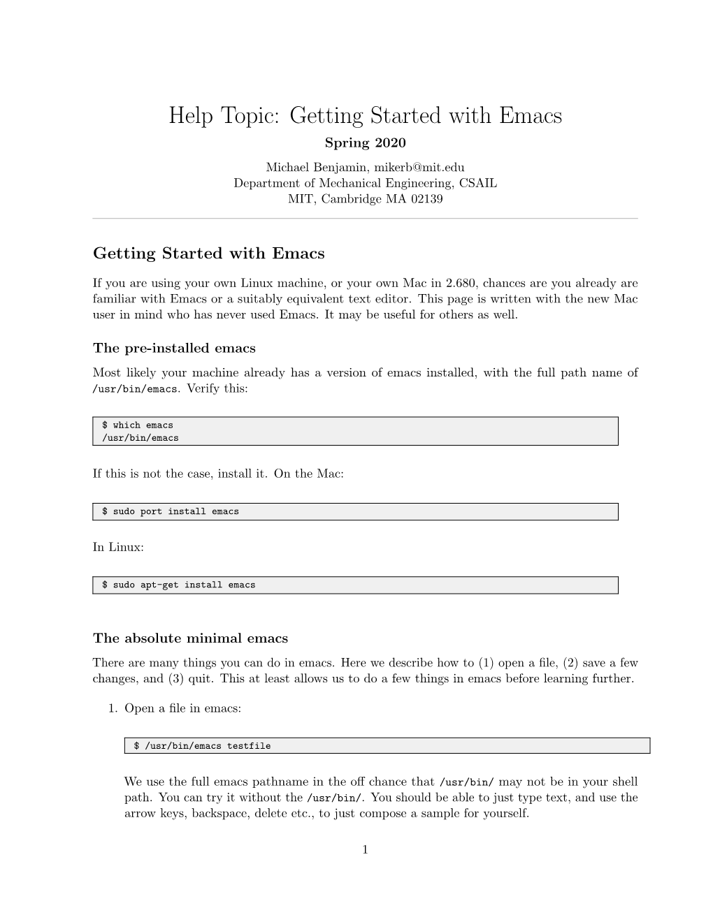 Help Topic: Getting Started with Emacs Spring 2020 Michael Benjamin, Mikerb@Mit.Edu Department of Mechanical Engineering, CSAIL MIT, Cambridge MA 02139