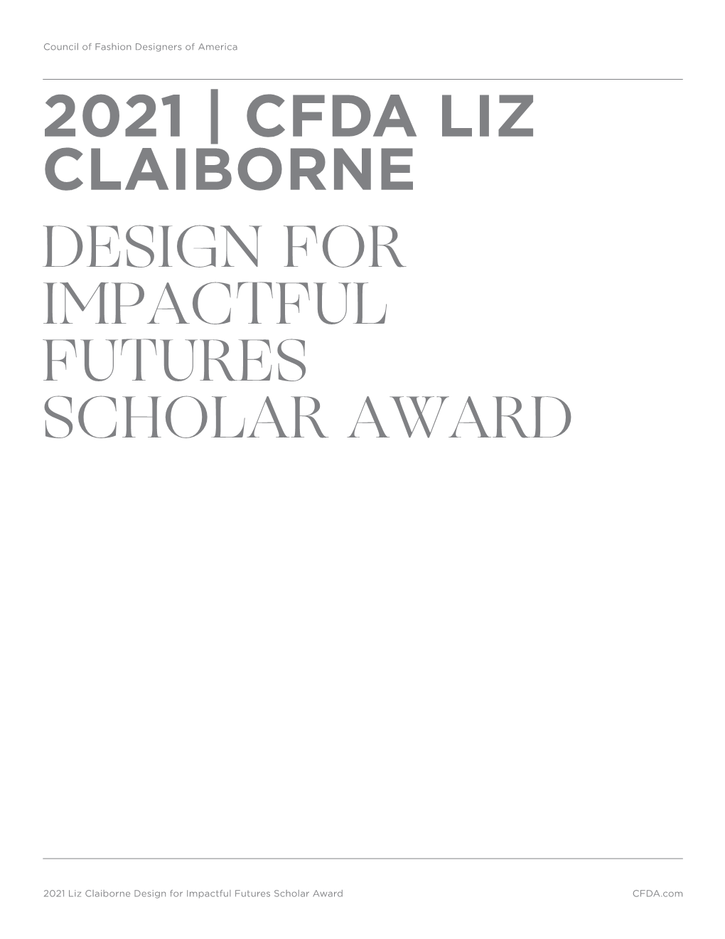 2021 | Cfda Liz Claiborne Design for Impactful Futures Scholar Award