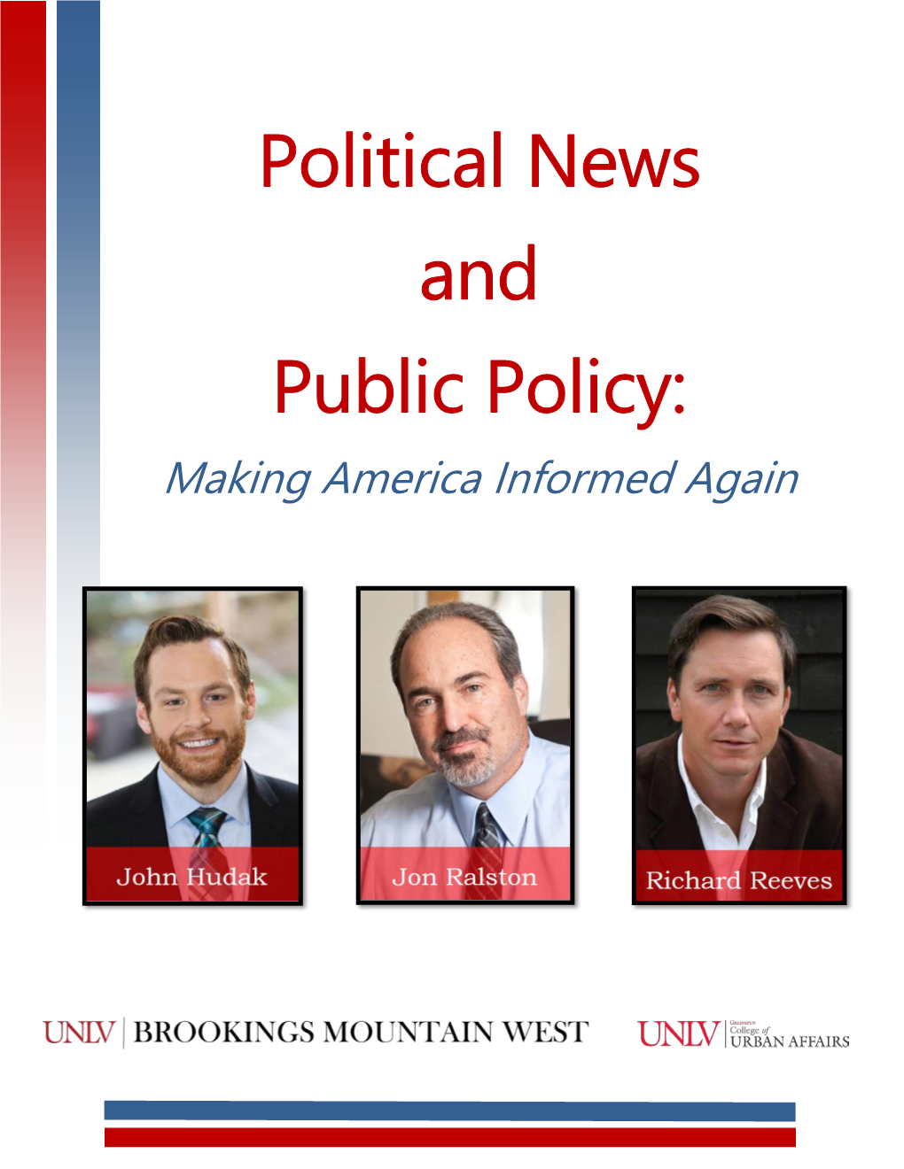 Political News and Public Policy: Making America Informed Again