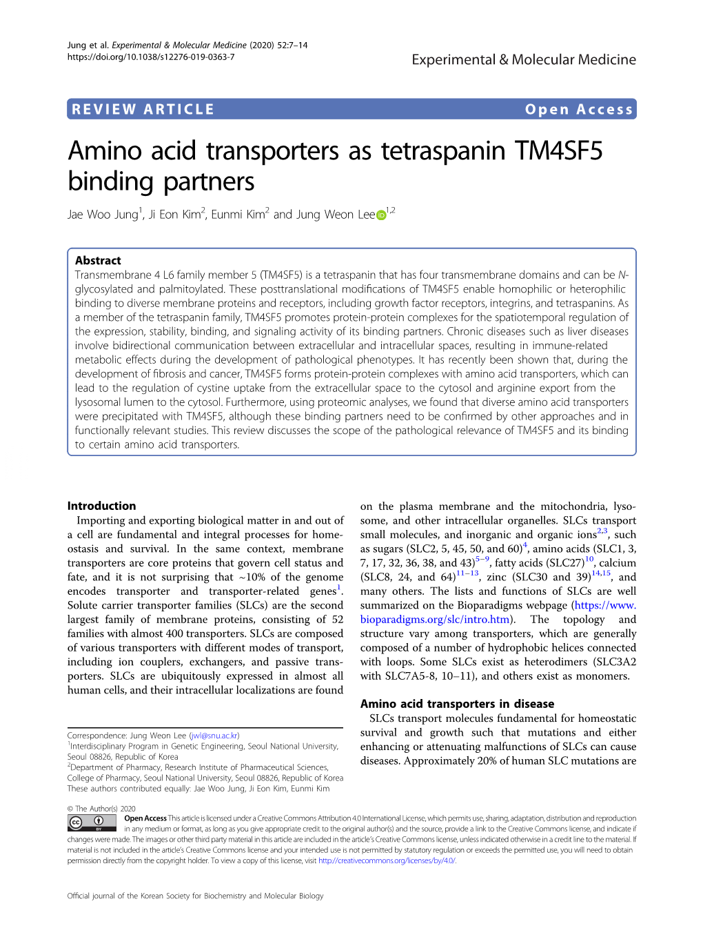 Amino Acid Transporters As Tetraspanin TM4SF5 Binding Partners Jae Woo Jung1,Jieonkim2,Eunmikim2 and Jung Weon Lee 1,2