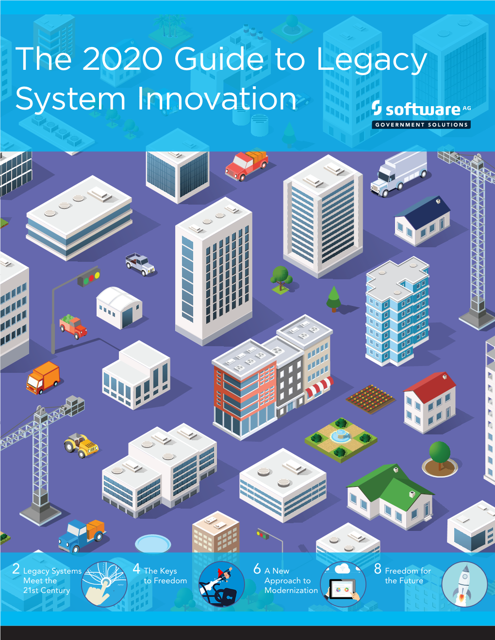 The 2020 Guide to Legacy System Innovation