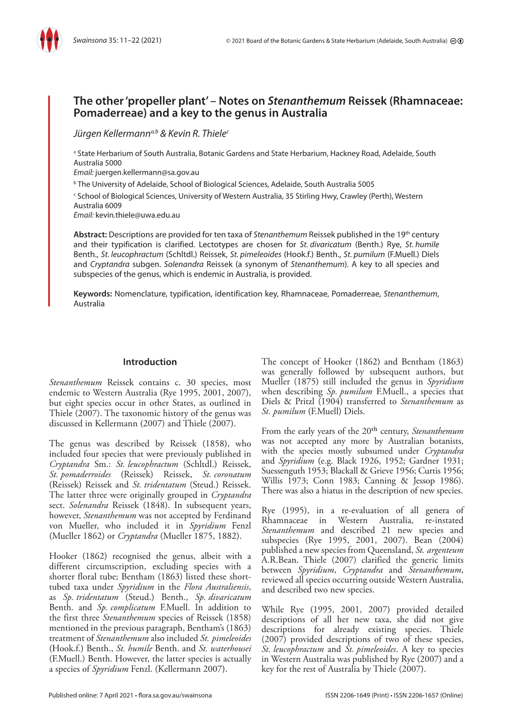Notes on Stenanthemum Reissek (Rhamnaceae: Pomaderreae) and a Key to the Genus in Australia Jürgen Kellermanna,B & Kevin R