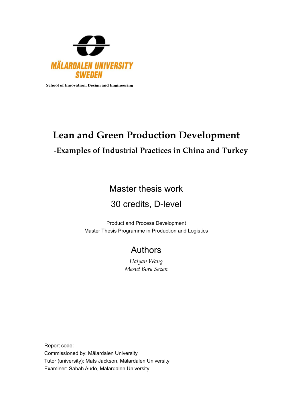 Lean and Green Production Development -Examples of Industrial Practices in China and Turkey