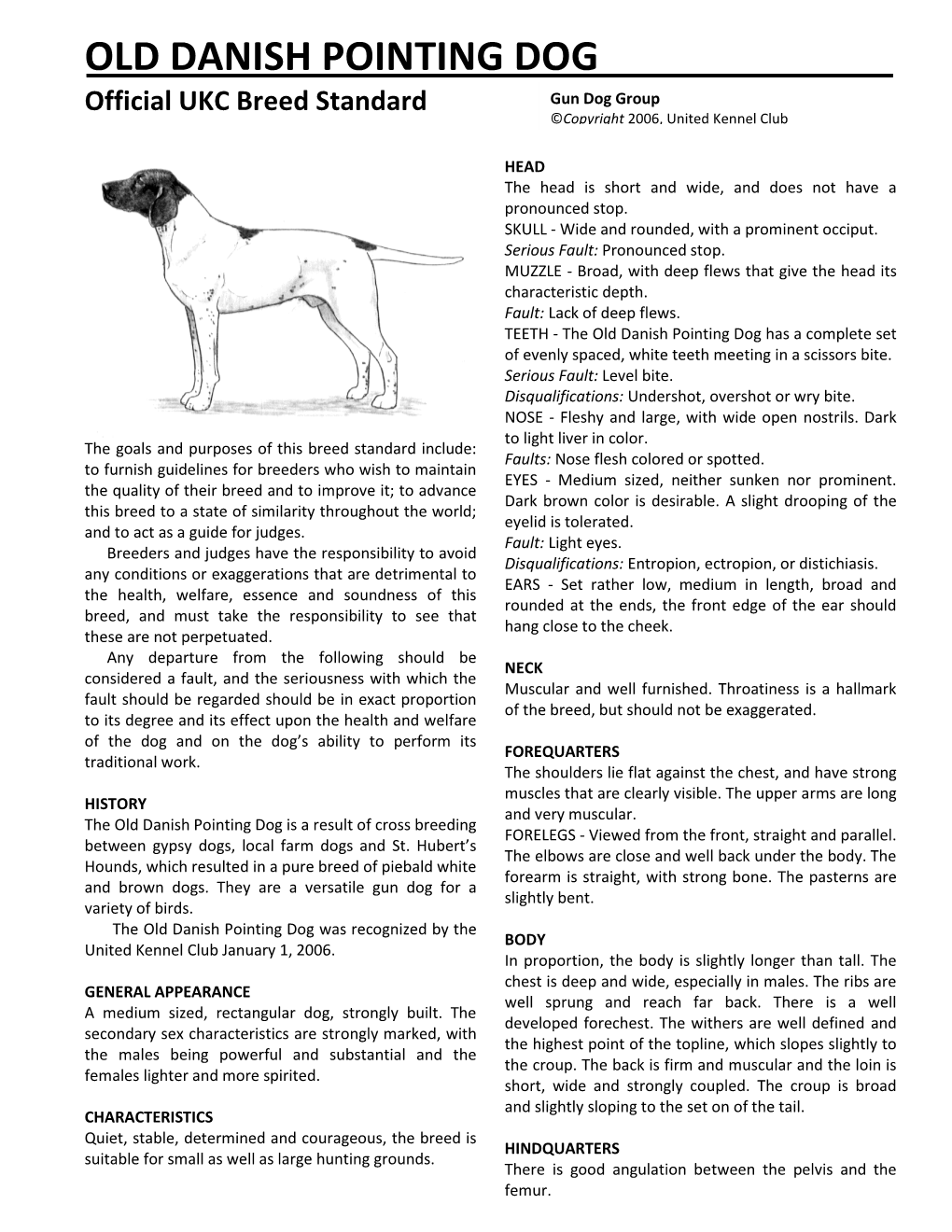 OLD DANISH POINTING DOG Official UKC Breed Standard Gun Dog Group ©Copyright 2006, United Kennel Club