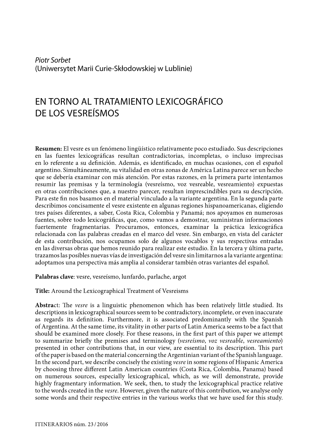 En Torno Al Tratamiento Lexicográfico De Los Vesreísmos