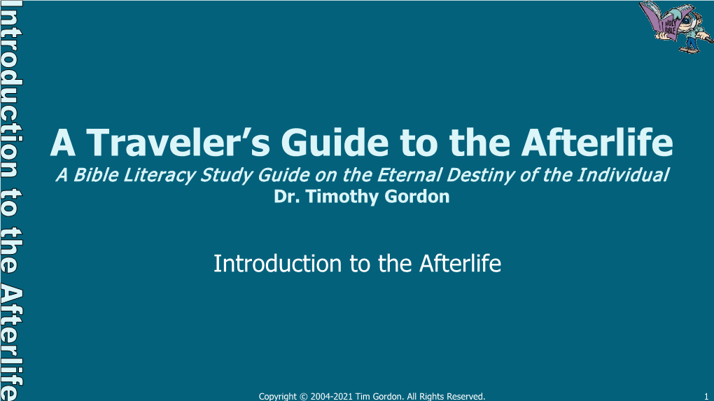 Introduction to the Afterlife