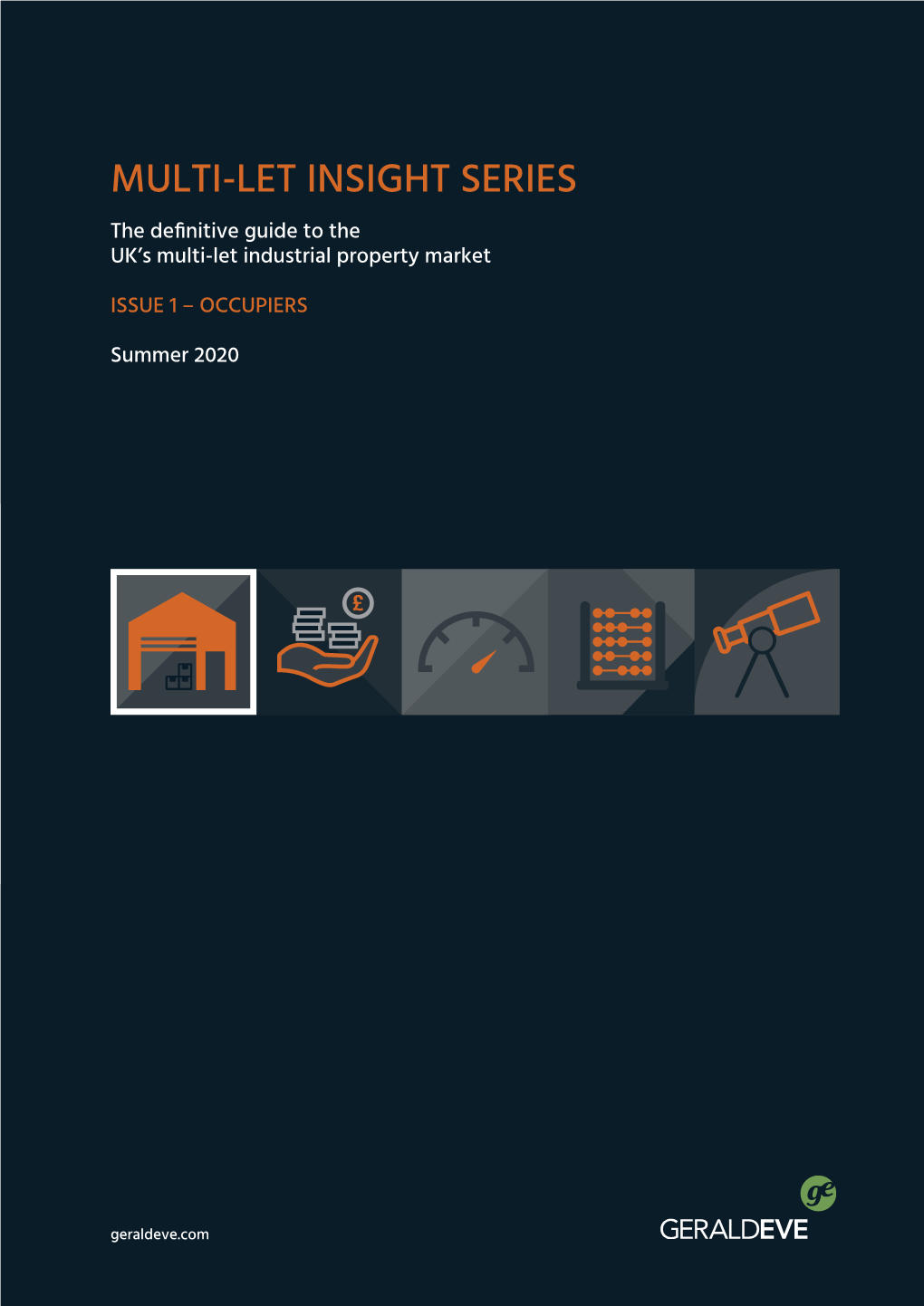 MULTI-LET INSIGHT SERIES the Definitive Guide to the UK’S Multi-Let Industrial Property Market