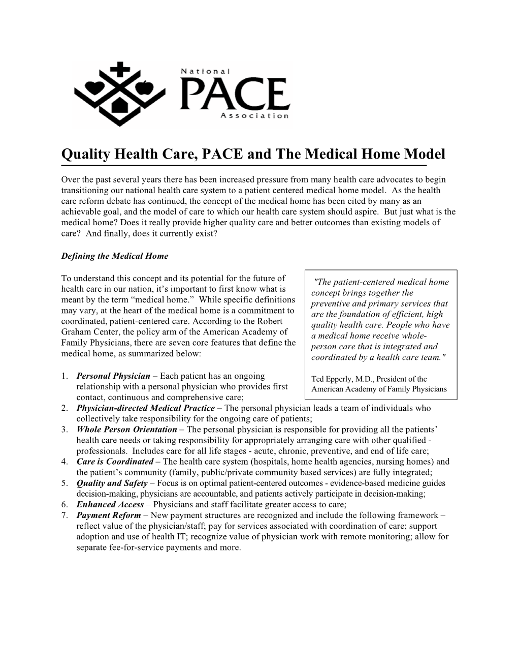 Quality Health Care, PACE and the Medical Home Model