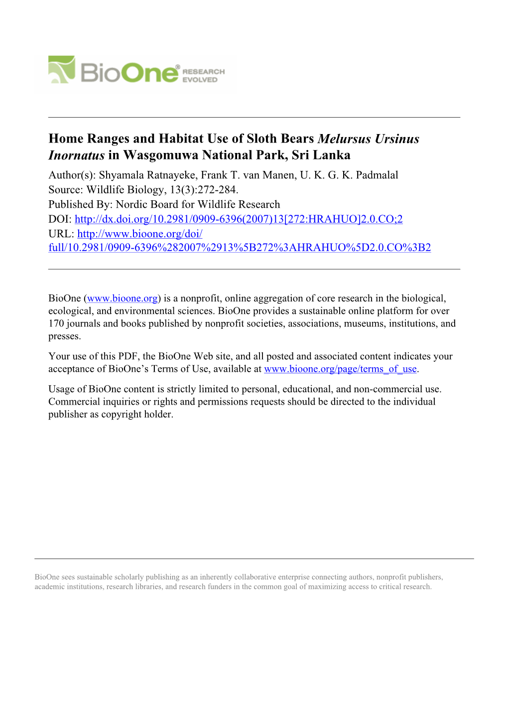 Home Ranges and Habitat Use of Sloth Bears Melursus Ursinus Inornatus in Wasgomuwa National Park, Sri Lanka Author(S): Shyamala Ratnayeke, Frank T