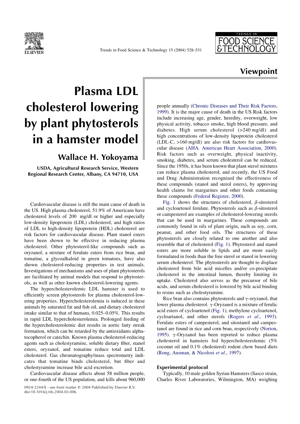 Plasma LDL Cholesterol Lowering by Plant Phytosterols in a Hamster Model