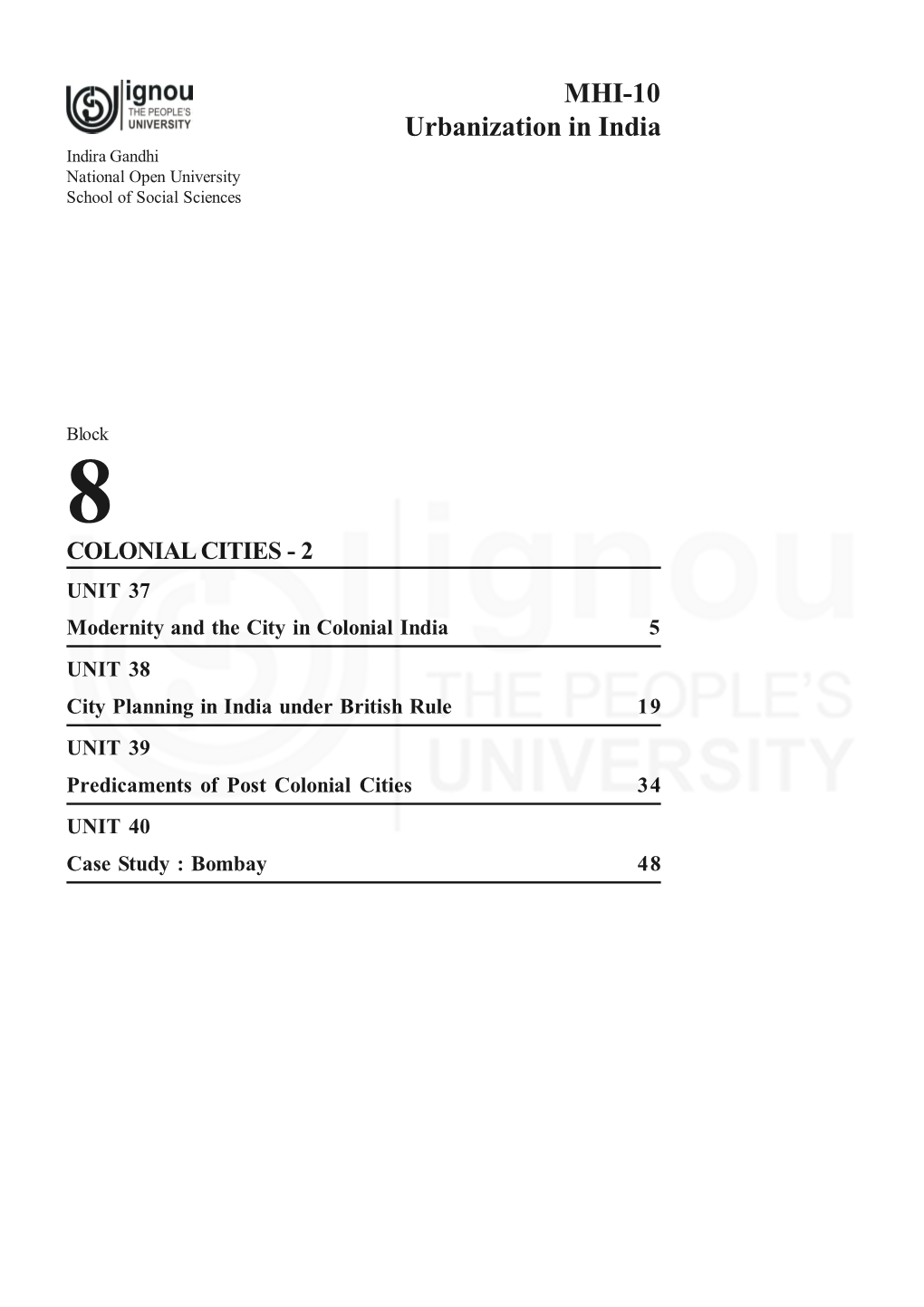 MHI-10 Urbanization in India Indira Gandhi National Open University School of Social Sciences