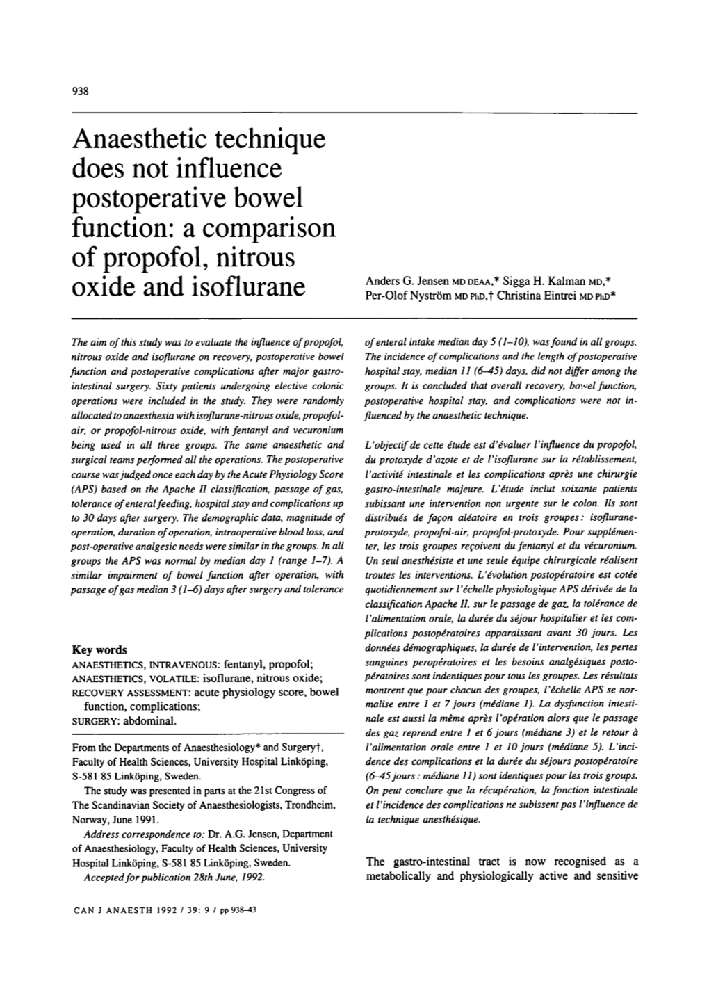 Anaesthetic Technique Does Not Influence Postoperative Bowel Function: a Comparison of Propofol, Nitrous Anders G