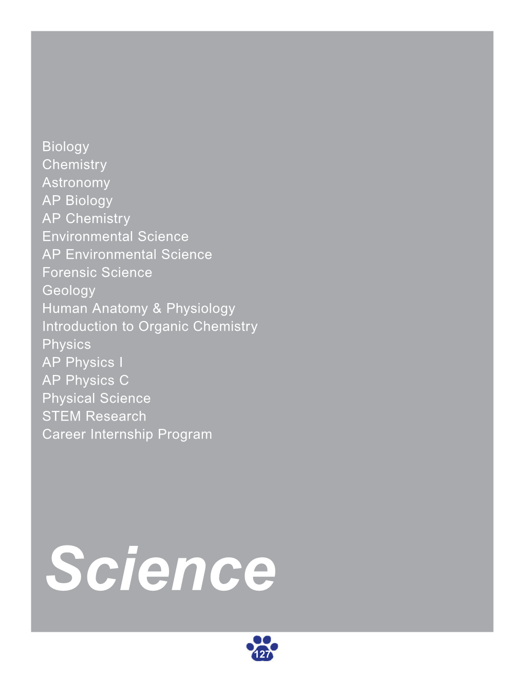 Biology Chemistry Astronomy AP Biology AP Chemistry Environmental Science AP Environmental Science Forensic Science Geology Huma