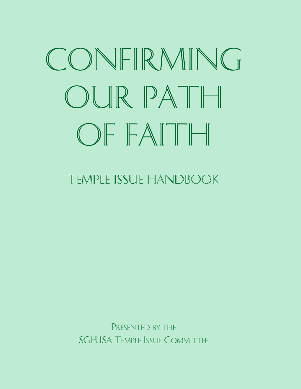 Confirming Our Path of Faith