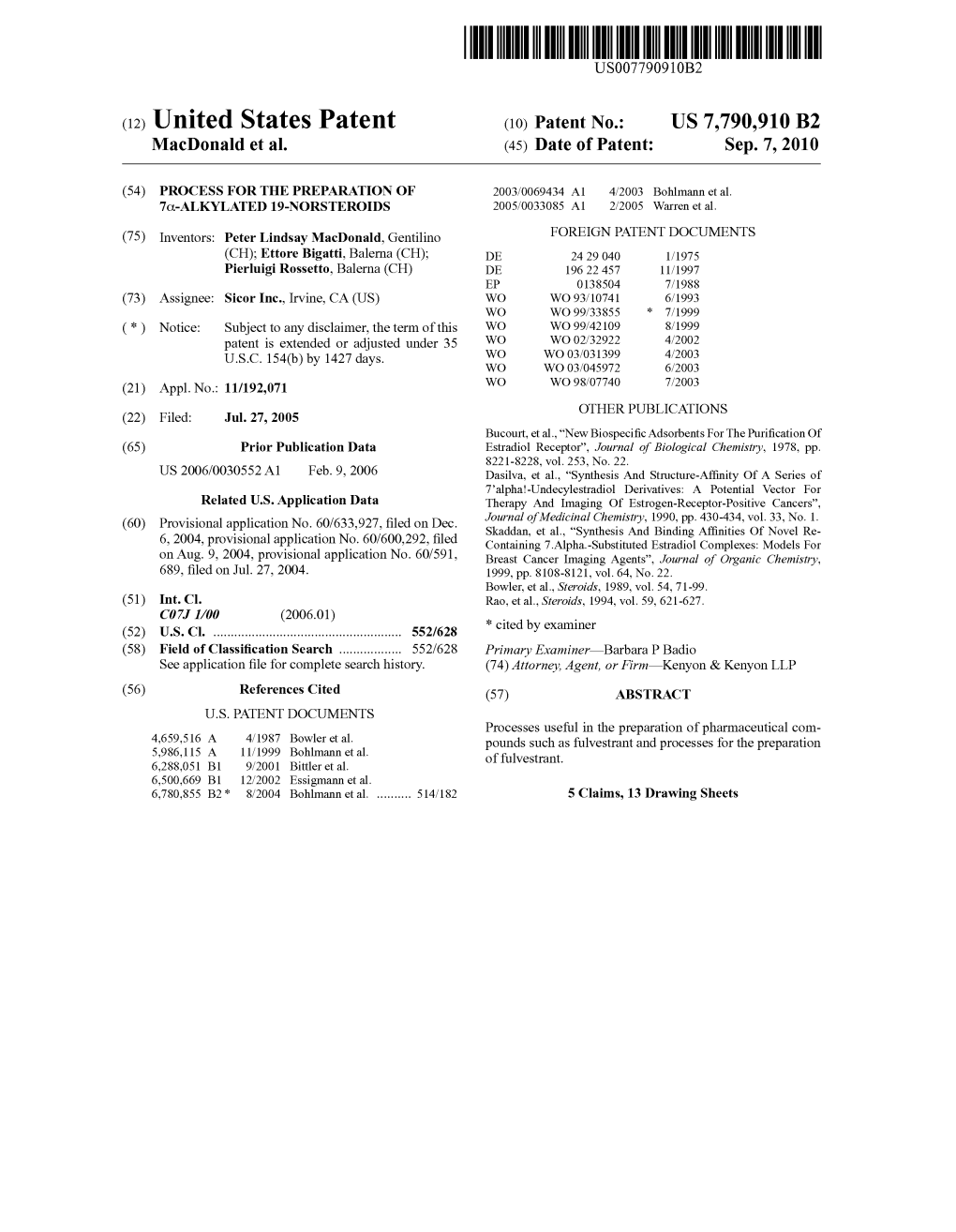 United States Patent (10) Patent No.: US 7,790,910 B2 Macdonald Et Al