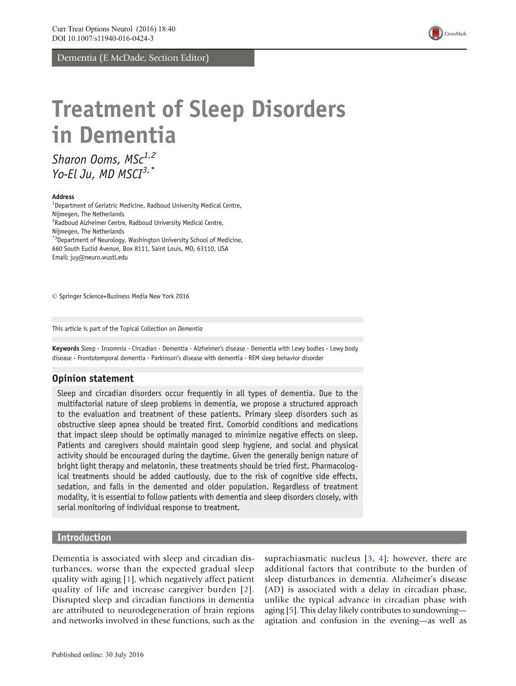 Treatment of Sleep Disorders in Dementia Sharon Ooms, Msc1,2 Yo-El Ju, MD MSCI3,*