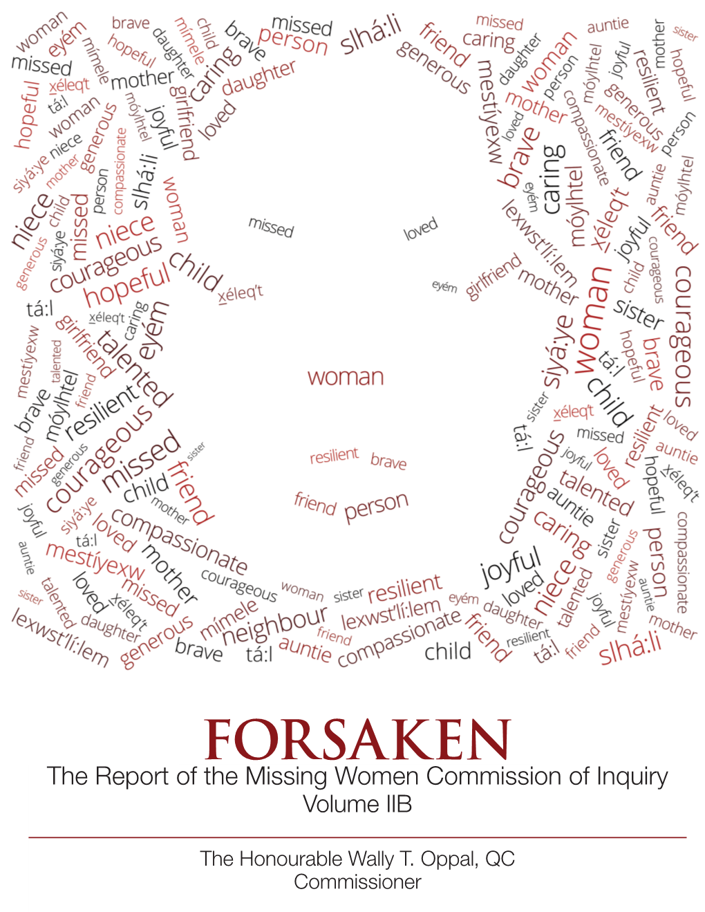 Forsaken: the Report of the Missing Women Commission of Inquiry