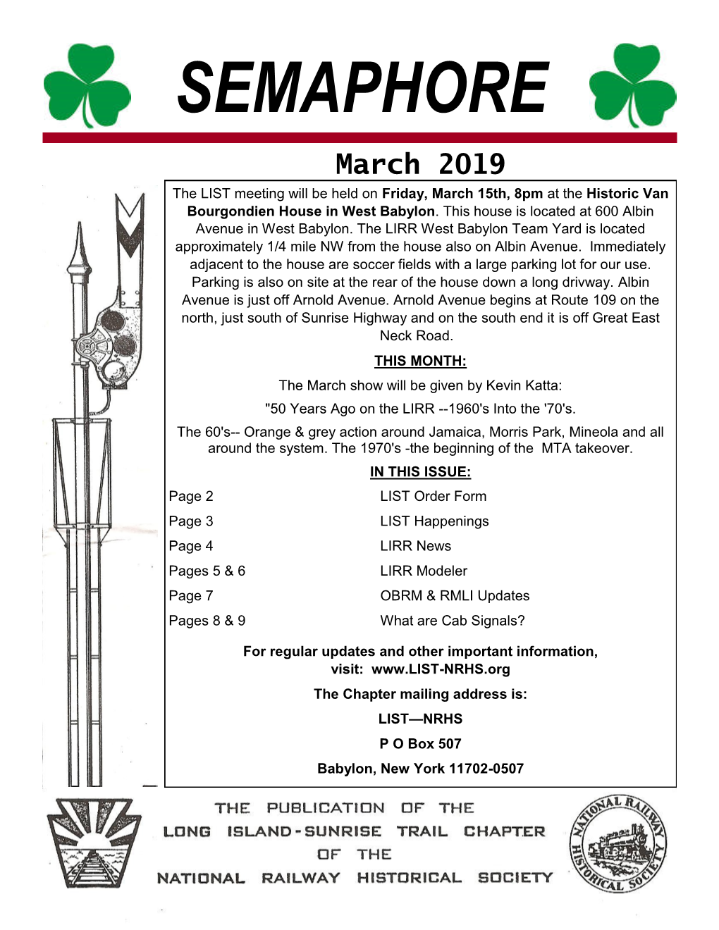 SEMAPHORE March 2019 the LIST Meeting Will Be Held on Friday, March 15Th, 8Pm at the Historic Van Bourgondien House in West Babylon