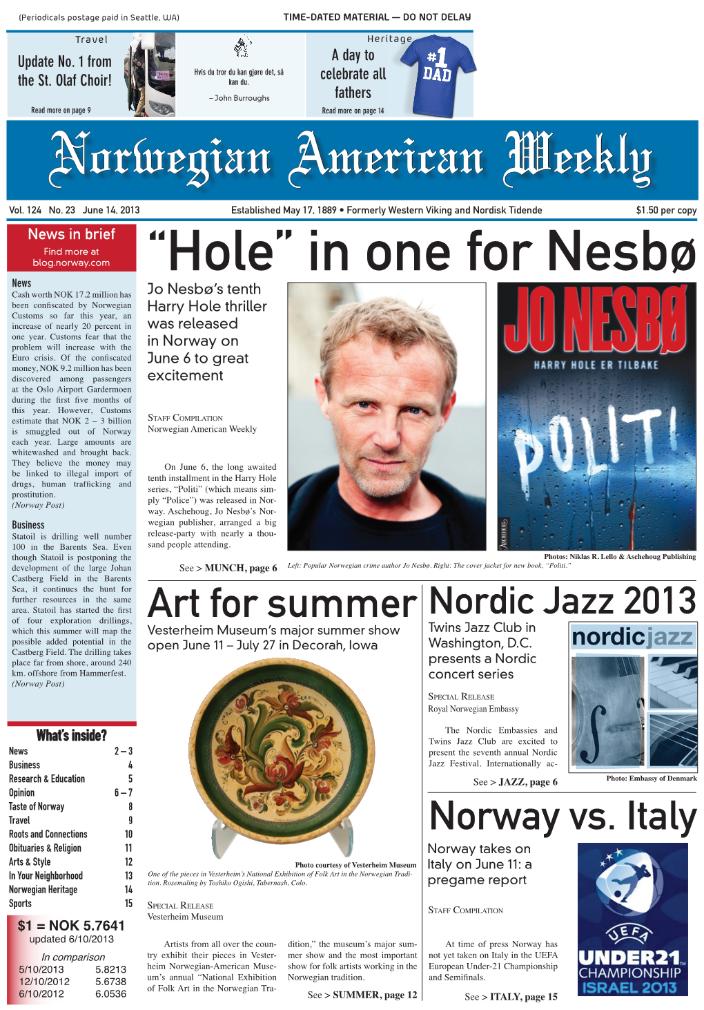 “Hole” in One for Nesbø