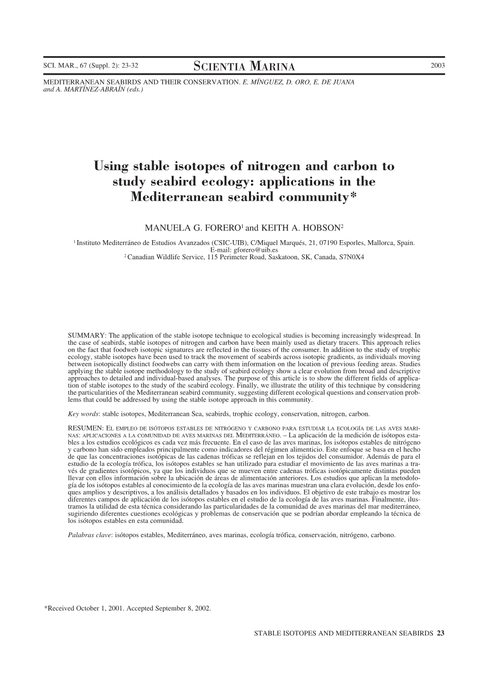 Using Stable Isotopes of Nitrogen and Carbon to Study Seabird Ecology: Applications in the Mediterranean Seabird Community*