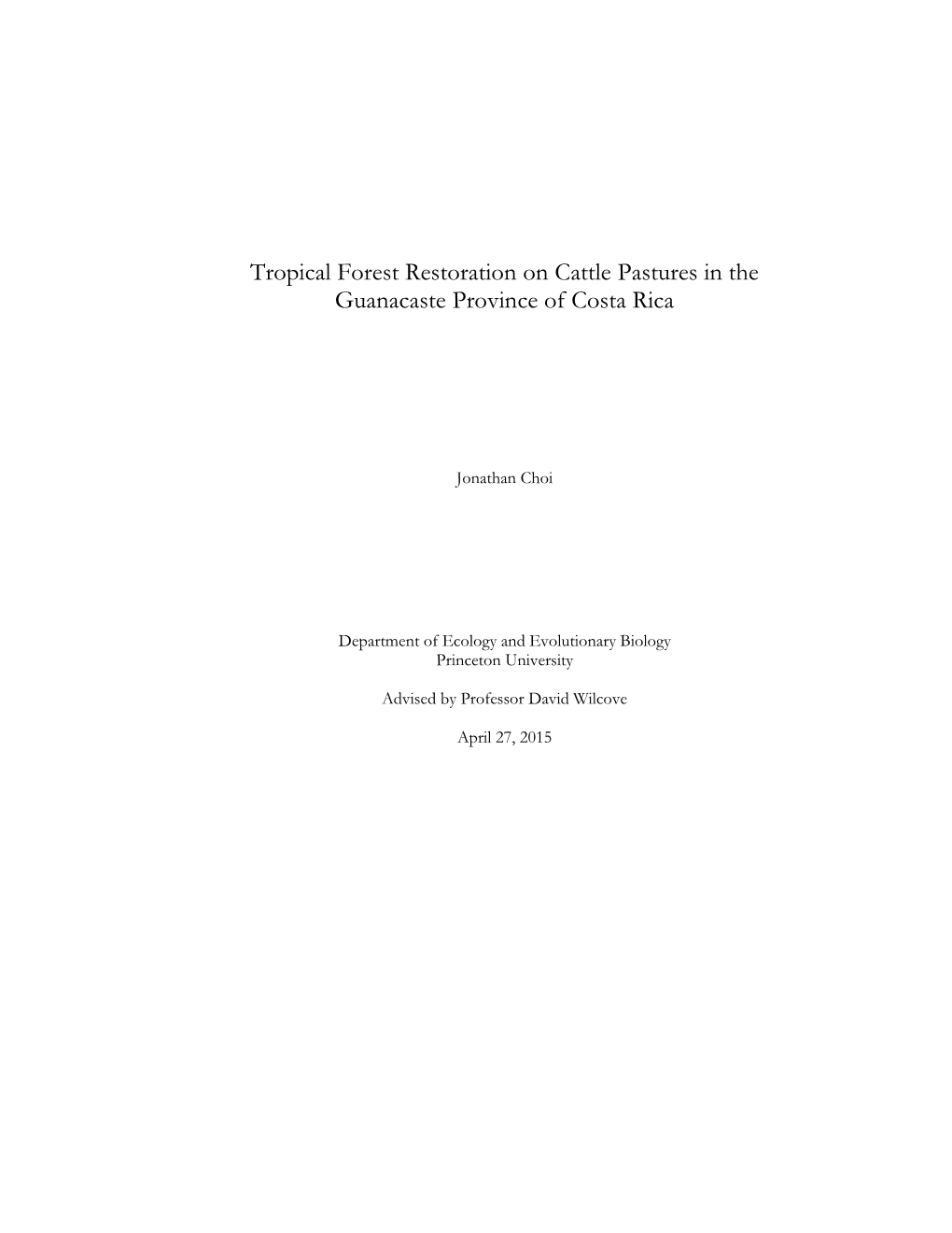 Tropical Forest Restoration on Cattle Pastures in the Guanacaste Province of Costa Rica