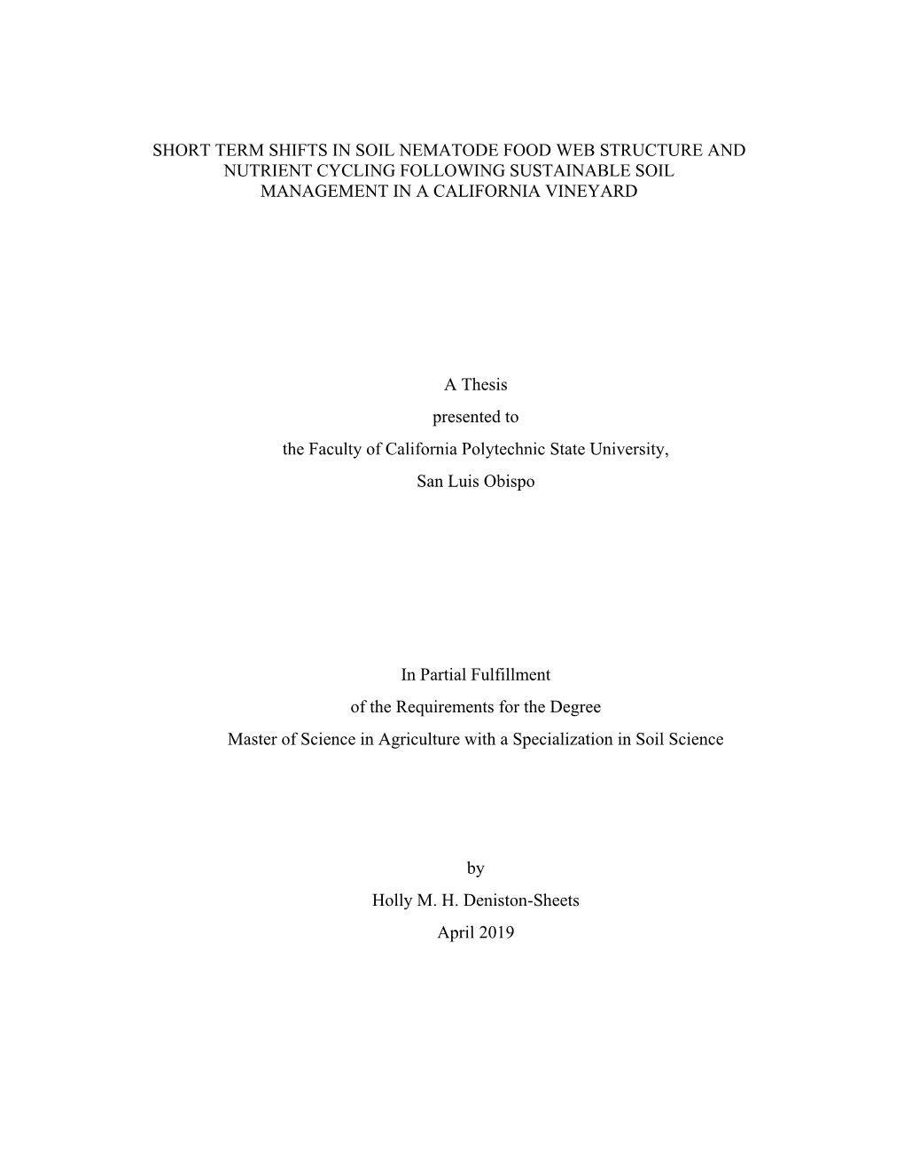 Short Term Shifts in Soil Nematode Food Web Structure and Nutrient Cycling Following Sustainable Soil Management in a California Vineyard