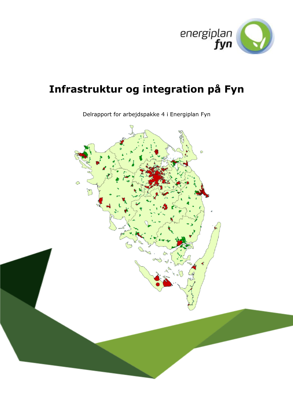 Infrastruktur Og Integration På Fyn