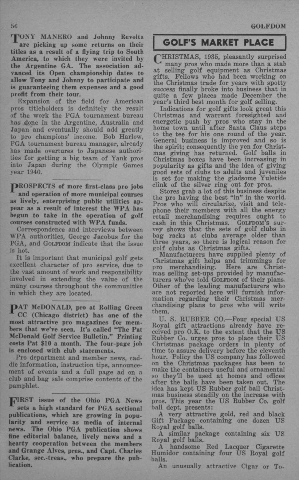 | GOLF's MARKET PLACE Titles As a Result of a Flying Trip to South America, to Which They Were Invited by I^HRISTMAS, 1935, Pleasantly Surprised the Argentine GA